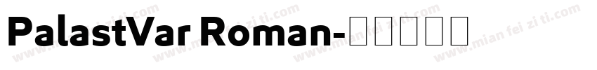 PalastVar Roman字体转换